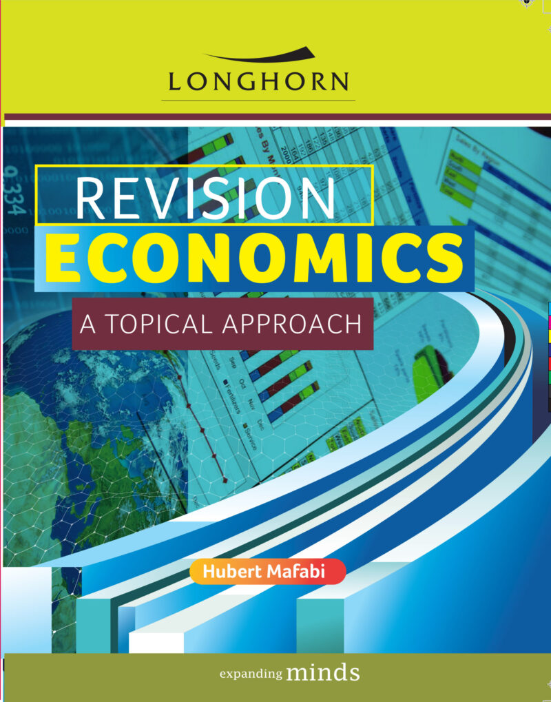 UACE Revision Economics, A topical Approach